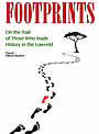 Footprints - On the Trail of Those Who Made History in the Lowveld