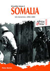 Somalia, Peter Baxter, Africa at war volume 9